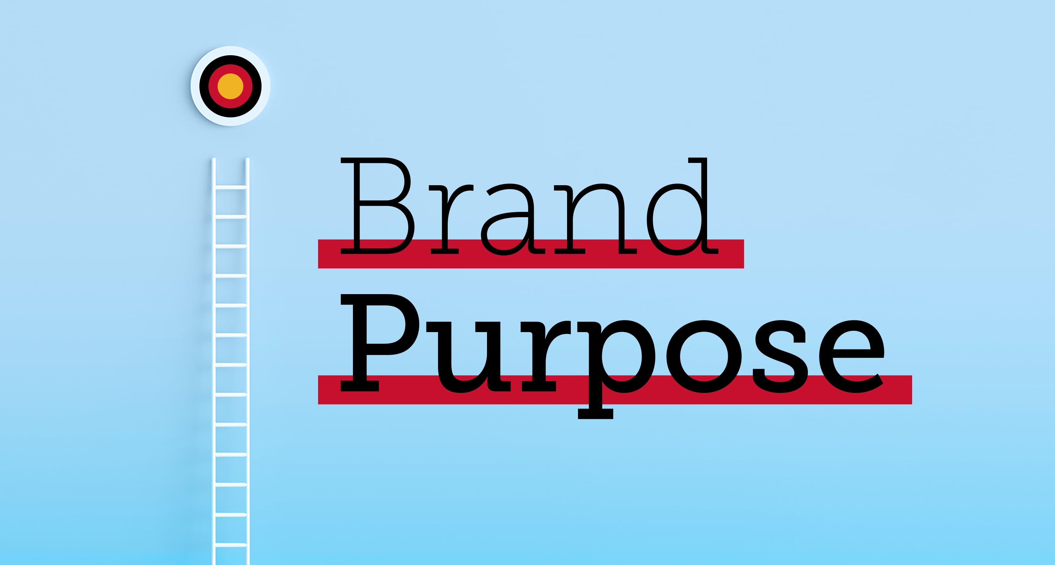 Brand Purpose vs Value Proposition–Bailey Brand Consulting